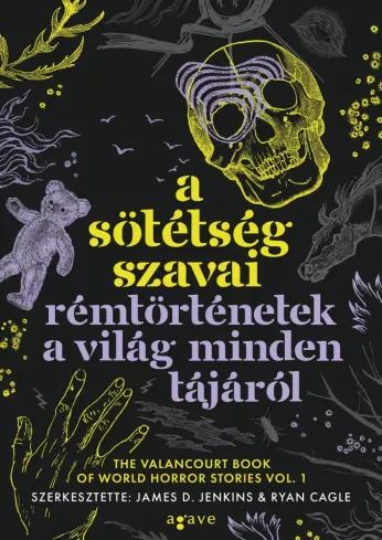 A ​sötétség szavai – Rémtörténetek a világ minden tájáról (e-könyv)