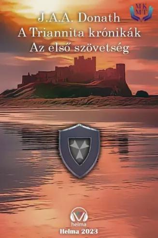 A Triannita krónikák - Az első szövetség (e-könyv)