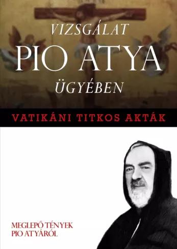 Vizsgálat Pio Atya ügyében (e-könyv)