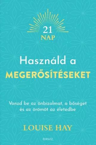 Használd a megerősítéseket (e-könyv)