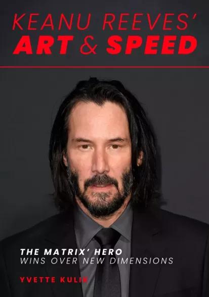 Keanu Reeves' Art &amp; Speed (e-könyv)