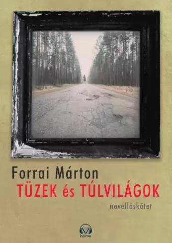 Tüzek és túlvilágok (e-könyv)