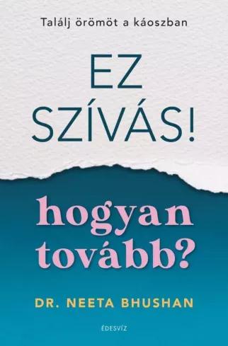 Ez szívás. Hogyan tovább? (e-könyv)