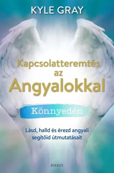 Kapcsolatteremtés az angyalokkal (e-könyv)
