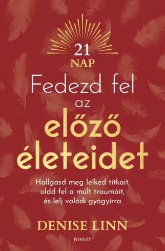 Fedezd fel az előző életeidet (e-könyv)