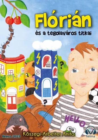 Flórián és a tegola város titkai (e-könyv)