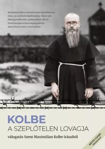 Kolbe - A szeplőtelen lovagja (e-könyv)