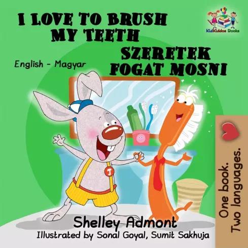 I Love to Brush My Teeth – Szeretek fogat mosni (e-könyv)