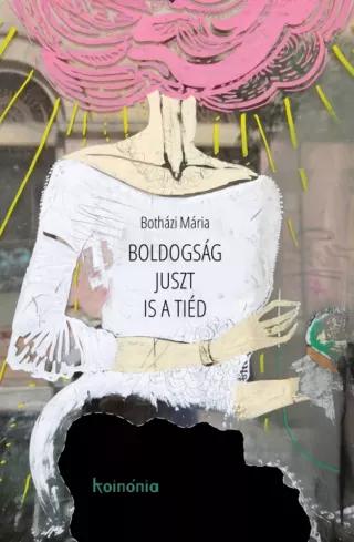 Boldogság juszt is a tiéd (e-könyv)