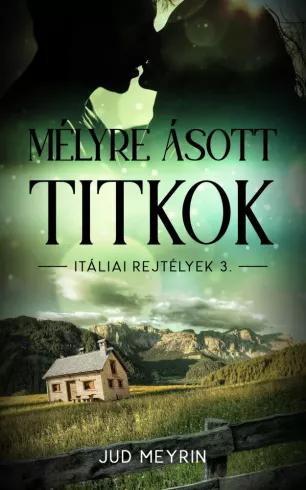 Mélyre ásott titkok (e-könyv)