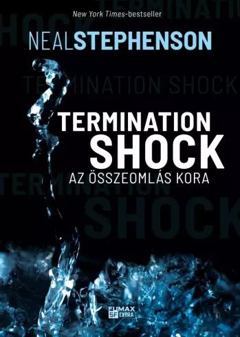 Termination ​Shock – Az összeomlás kora (e-könyv)