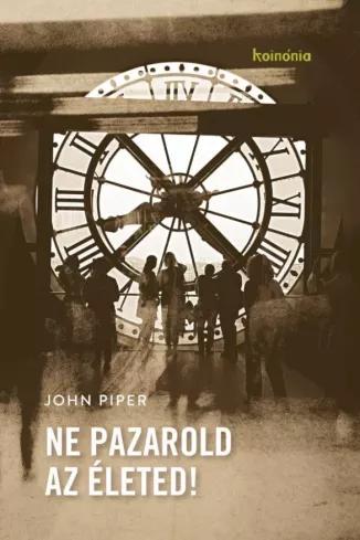 Ne pazarold az életed! (e-könyv)