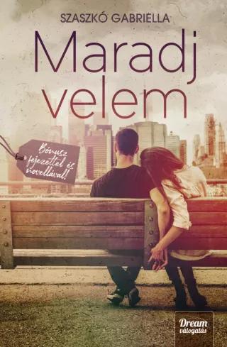 Maradj velem (bővített kiadás) (e-könyv)