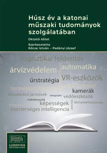 Húsz év a katonai műszaki tudományok szolgálatában (e-könyv)