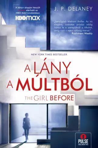 The Girl Before – A lány a múltból (e-könyv)