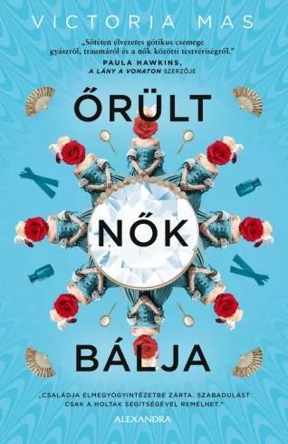 Őrült nők bálja (e-könyv)