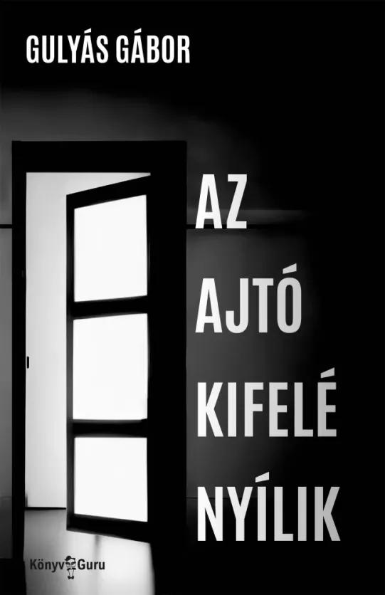 Az ajtó kifelé nyílik (e-könyv)