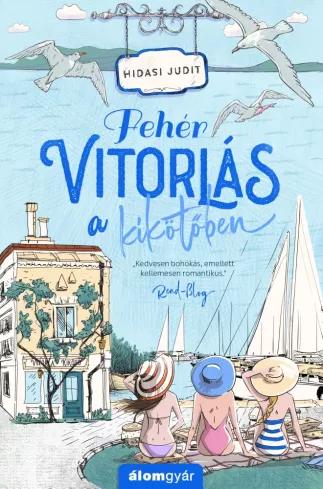 Fehér vitorlás a kikötőben (e-könyv)