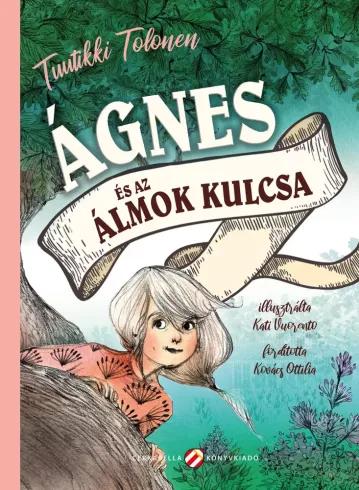 Ágnes és az álmok kulcsa (e-könyv)