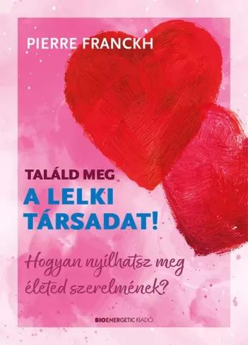 Találd meg a lelki társadat (e-könyv)