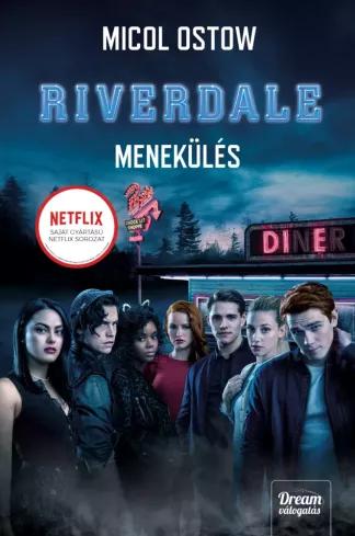 Riverdale – Menekülés (e-könyv)