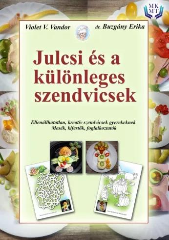 Julcsi és a különleges szendvicsek (e-könyv)
