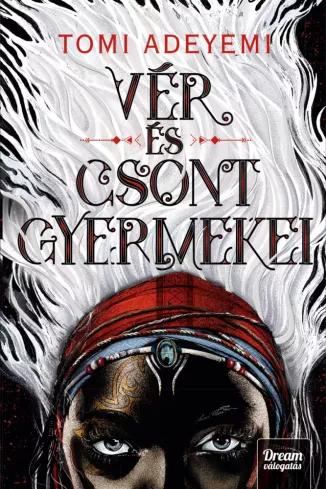 Vér és csont gyermekei (e-könyv)
