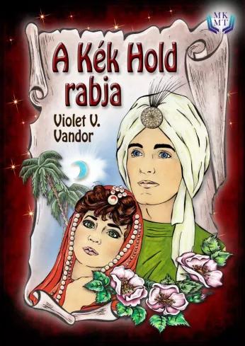 A Kék Hold rabja (e-könyv)
