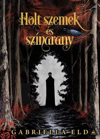 Holt szemek és színarany (e-könyv)