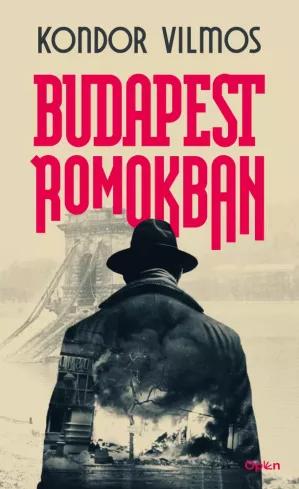 Budapest romokban (e-könyv)