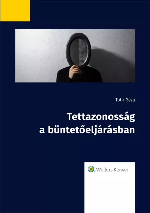 Tettazonosság a büntetőeljárásban (e-könyv)