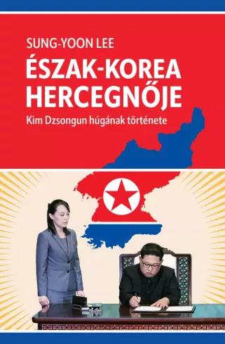 Észak-Korea hercegnője (e-könyv)