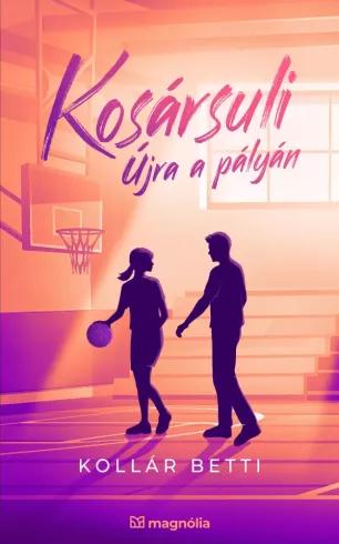 Kosársuli - Újra a pályán (e-könyv)