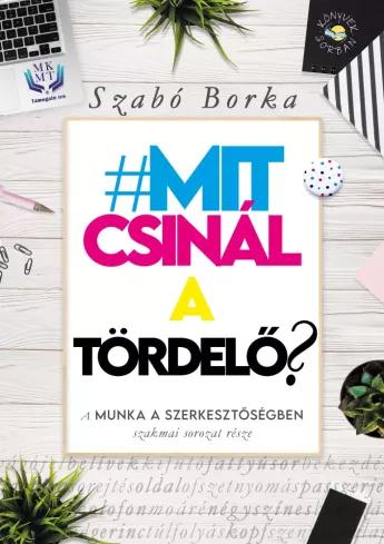 Mit csinál a tördelő? (e-könyv)