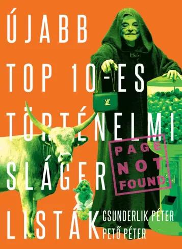 Újabb TOP 10-es történelmi slágerlisták (e-könyv)