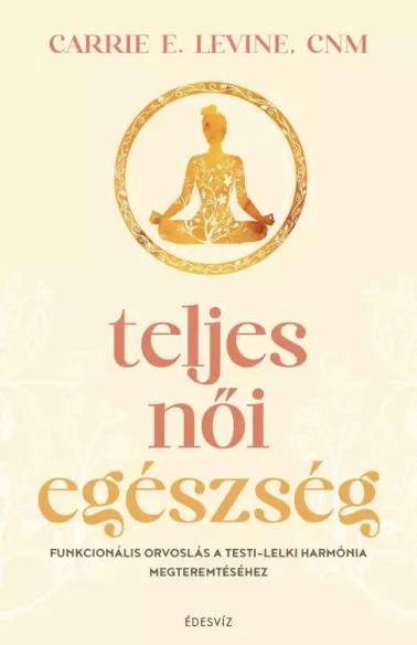 Teljes női egészség (e-könyv)