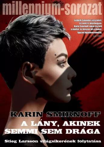 A lány, akinek semmi sem drága (e-könyv)