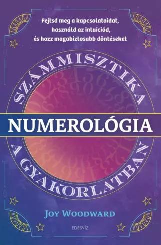 Numerológia - Számmisztika a gyakorlatban (e-könyv)