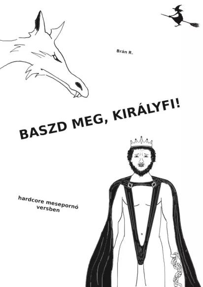 Baszd meg, királyfi! (e-könyv)