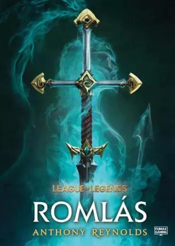 League of Legends: Romlás (e-könyv)