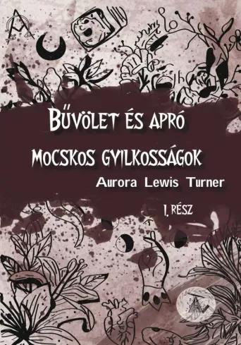 Bűvölet és apró mocskos gyilkosságok (e-könyv)