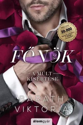 A múlt kísértése (bővített újrakiadás) (e-könyv)