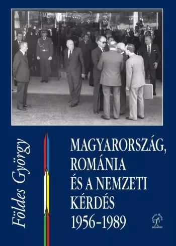 Magyarország, Románia és a nemzeti kérdés (e-könyv)