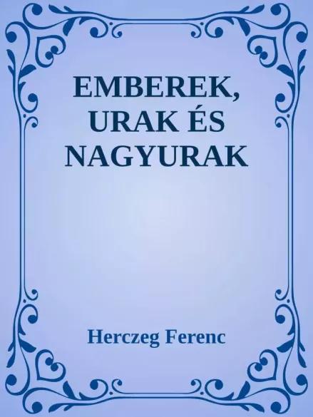 Emberek, urak és nagyurak (e-könyv)