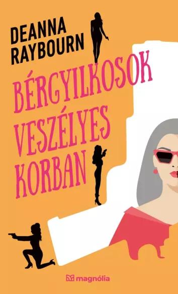 Bérgyilkosok veszélyes korban (e-könyv)