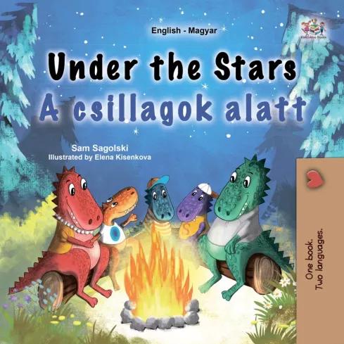 Under the Stars A csillagok alatt (English Hungarian Bilingual Collection) (e-könyv)