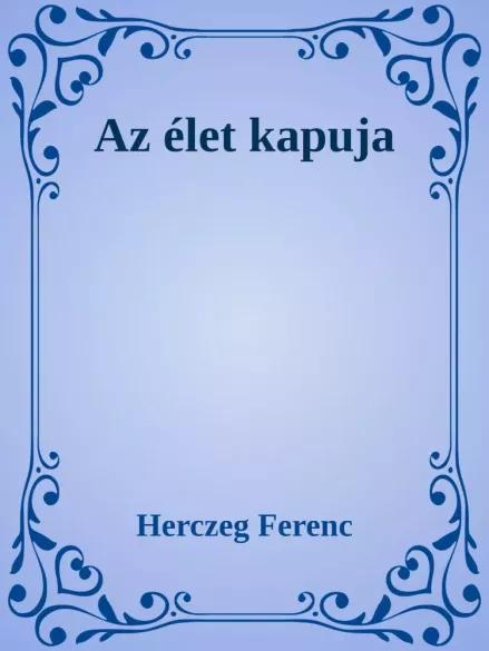 Az élet kapuja (e-könyv)