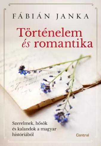 Történelem és romantika (e-könyv)