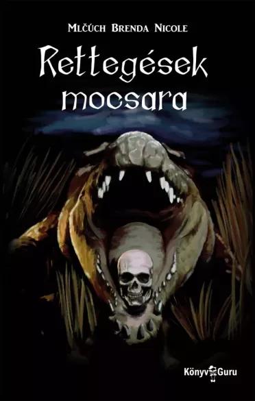 Rettegések mocsara (e-könyv)