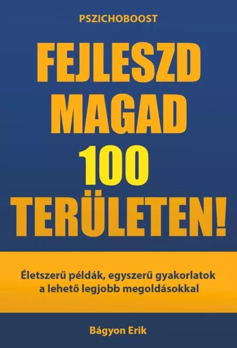 Fejleszd magad 100 területen! (e-könyv)